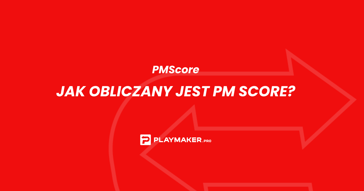 jak obliczany jest PM Score?