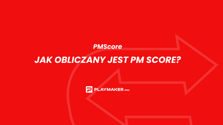 jak obliczany jest PM Score?